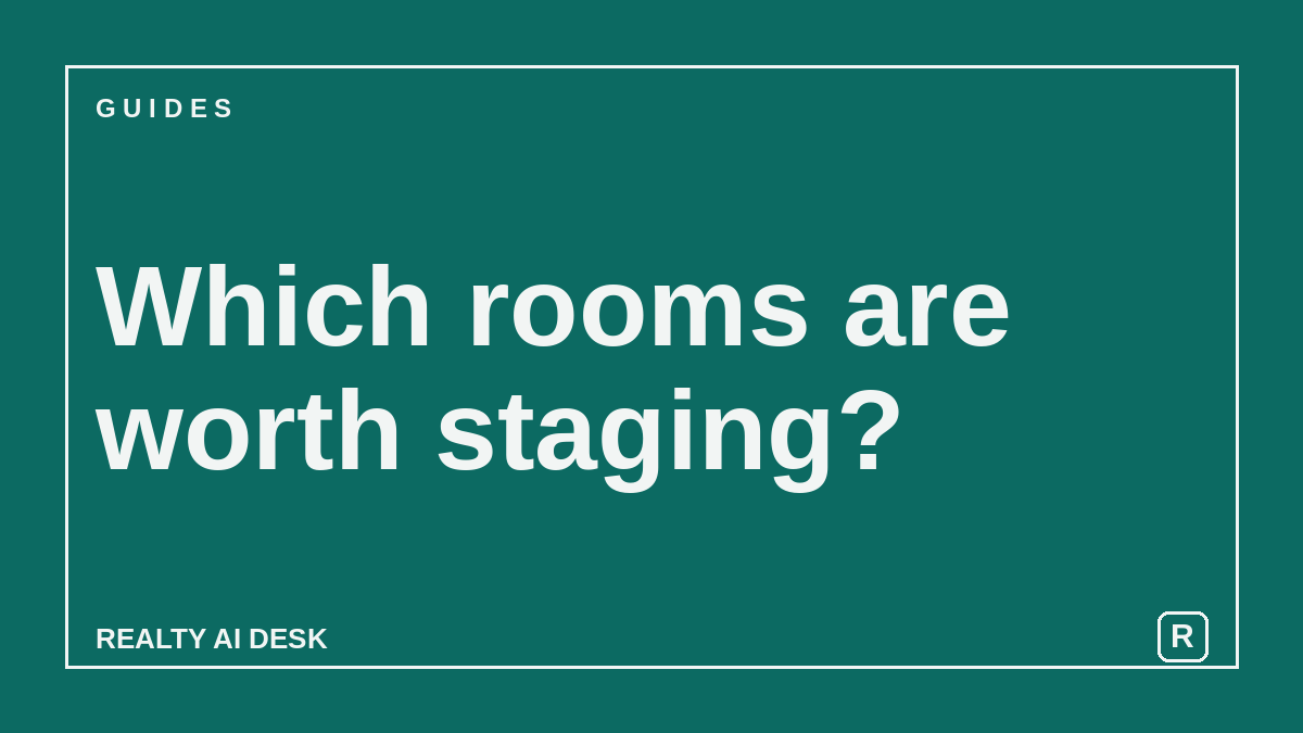 Article cover asking which rooms are worth virtually staging in a real estate listing
